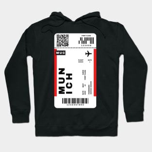 Munich Boarding Pass Germany Destination Ticket Hoodie